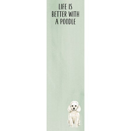 Life is better with a poodle