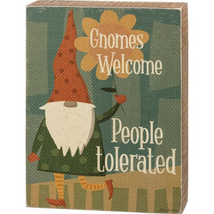 Gnomes welcome