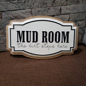 Mud room sign