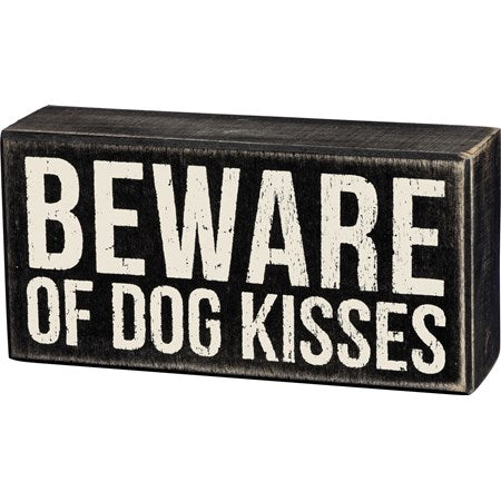 Beware of dog kisses