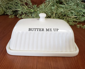 Butter me up - butter dish