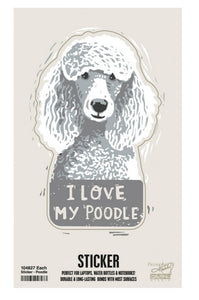 I love my poodle sticker