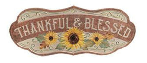 Thankful and blessed metal sign