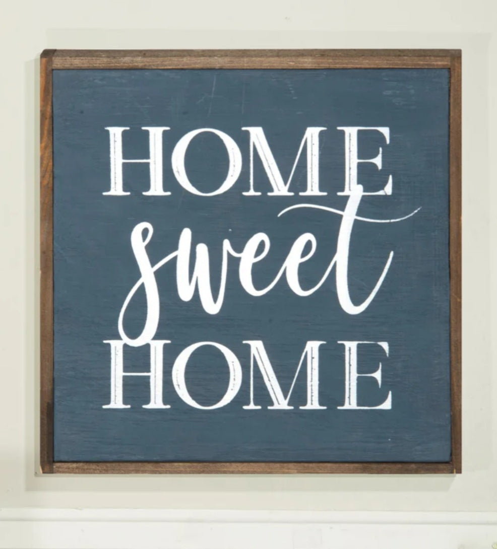 Home sweet home sign