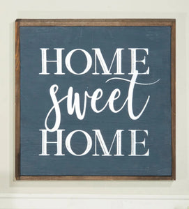 Home sweet home sign