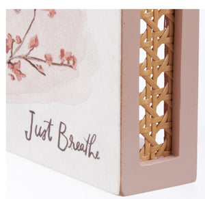 Just breathe box sign