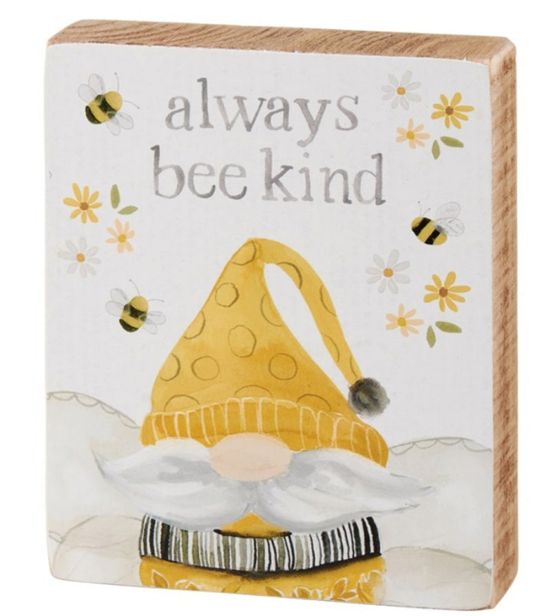 Bee kind block sign