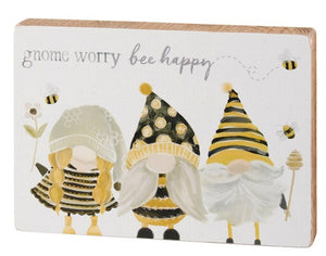Gnome worry bee happy block sign
