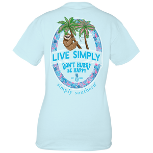 LIVE SIMPLY DON'T HURRY BE HAPPY SLOTH TSHIRT BY SIMPLY SOUTHERN