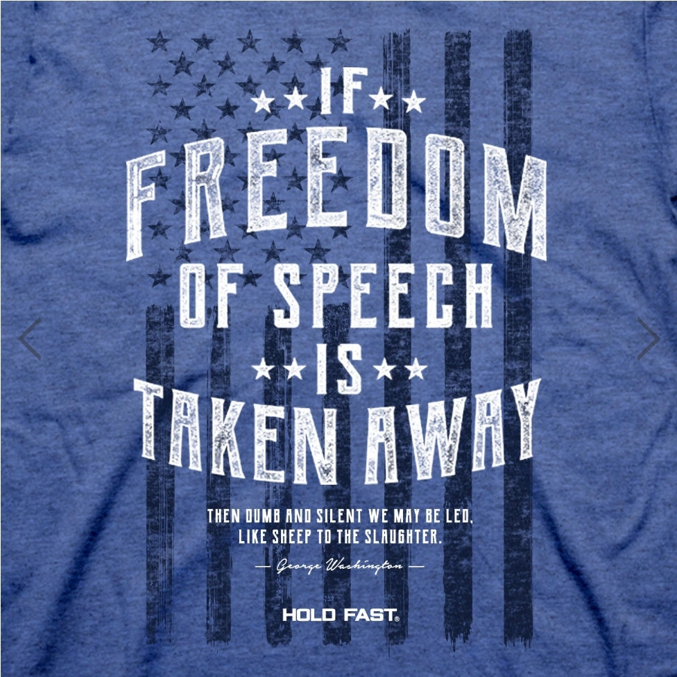 HOLD FAST Mens T-Shirt Freedom Of Speech