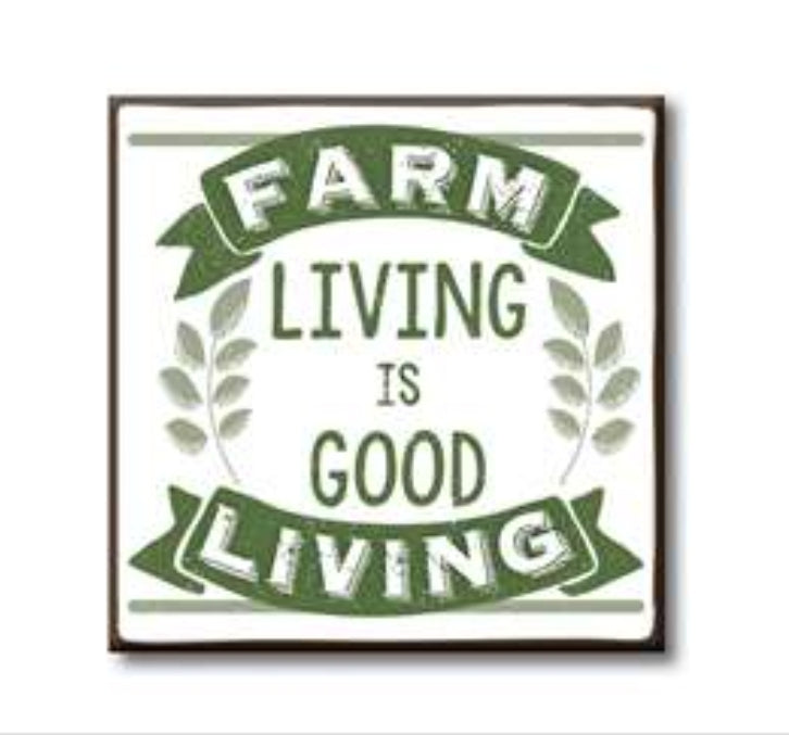 Farm living is good living